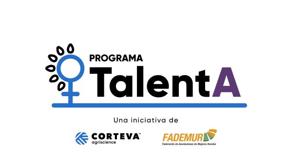 Se abre el plazo de presentación de proyectos para el Programa TalentA, una iniciativa de FADEMUR y Corteva Agriscience para empoderar a las mujeres rurales